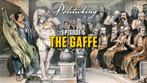 Campaign Missteps: Gaffes on the Trail