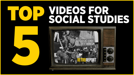 In a black background sits a vintage television showing the image of soldiers with a retro report logo on the bottom right. Above the television, in big and bold font, it says "Top five videos for social studies"